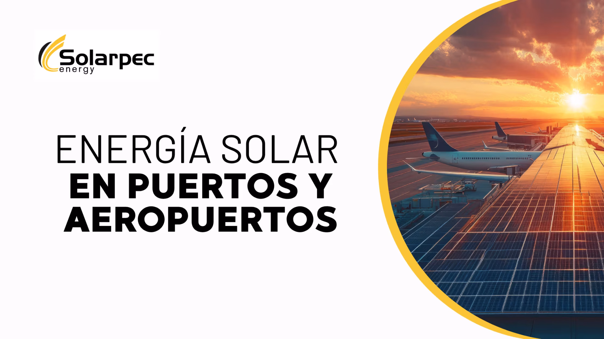 Energía solar en puertos y aeropuertos ¿Cómo aprovechar sus grandes superficies?