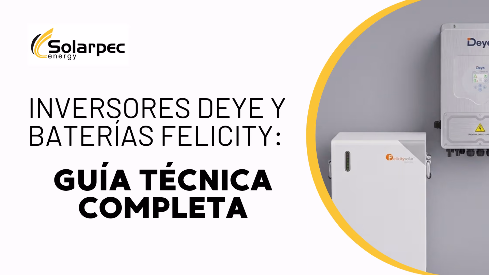 Inversores Deye y baterías Felicity: guía de instalación, configuración RS485, ajustes del BMS, monitorización, solución de fallos y actualización de firmware