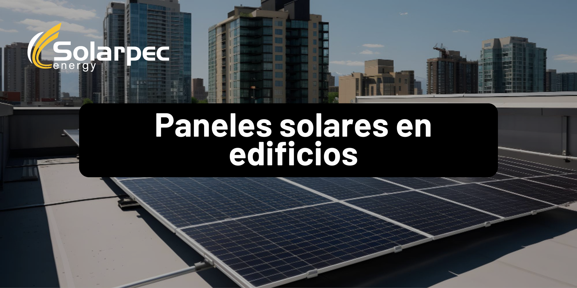 Paneles solares en edificios